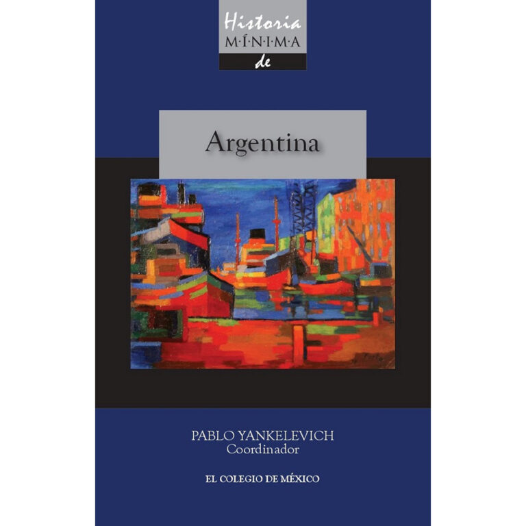 HISTORIA MÍNIMA DE ARGENTINA