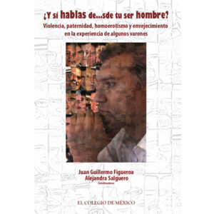 Y SI HABLAS DE‚SDE TU SER HOMBRE?