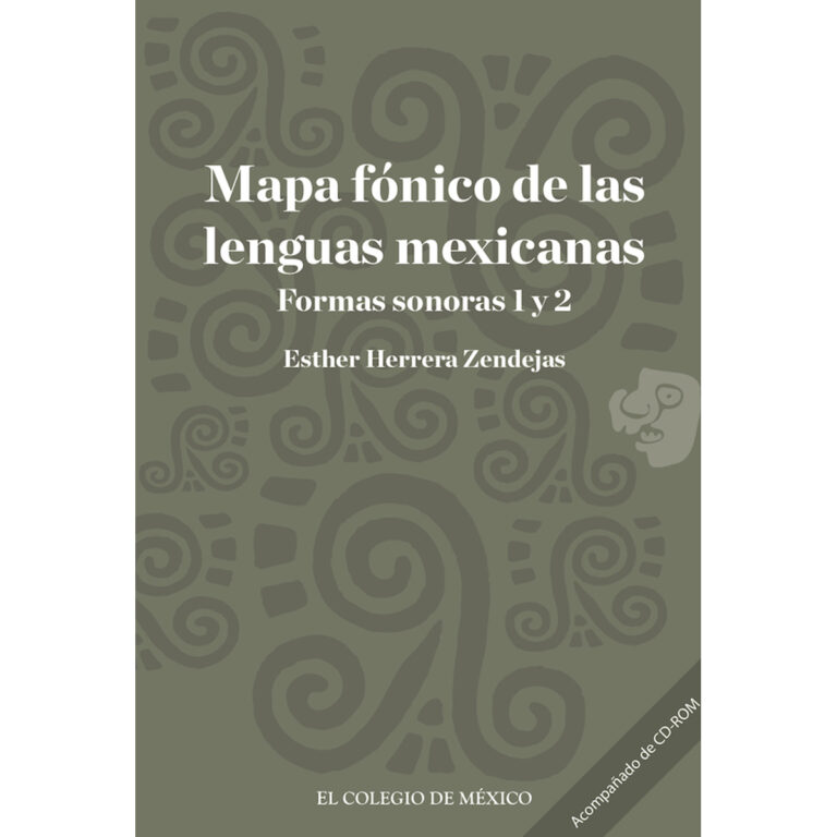 MAPA FÓNICO DE LAS LENGUAS MEXICANAS: