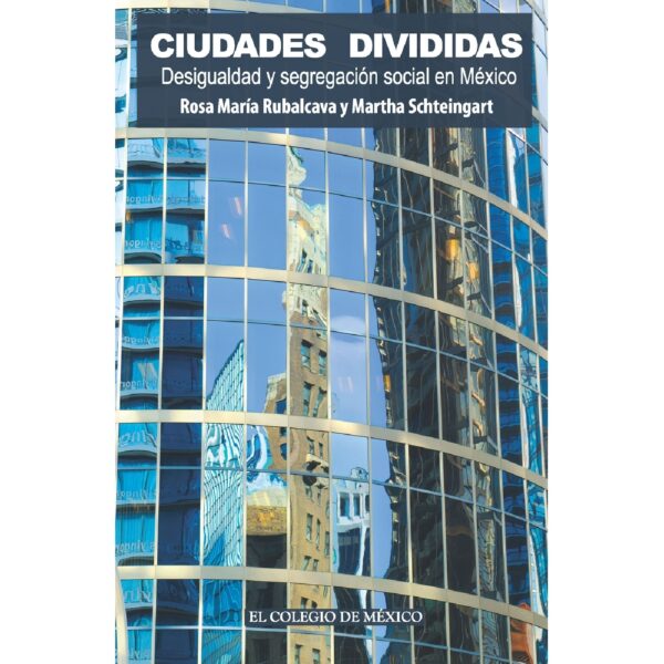 CIUDADES DIVIDIDAS 9786074626810