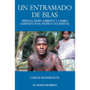UN ENTRAMADO DE ISLAS: