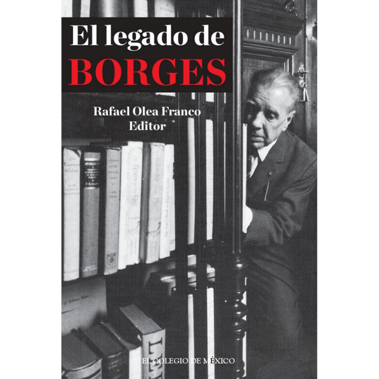 EL LEGADO DE BORGES.