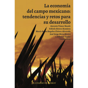 LA ECONOMÍA DEL CAMPO MEXICANO:
