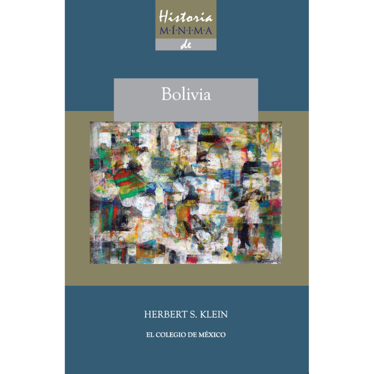 HISTORIA MÍNIMA DE BOLIVIA