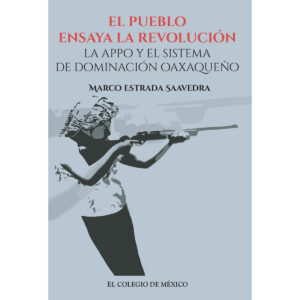 EL PUEBLO ENSAYA LA REVOLUCIÓN.