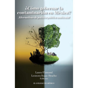 ¿CÓMO GOBERNAR LA CONTAMINACIÓN EN MÉXICO?