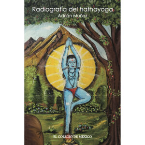 RADIOGRAFÍA DEL HATHAYOGA