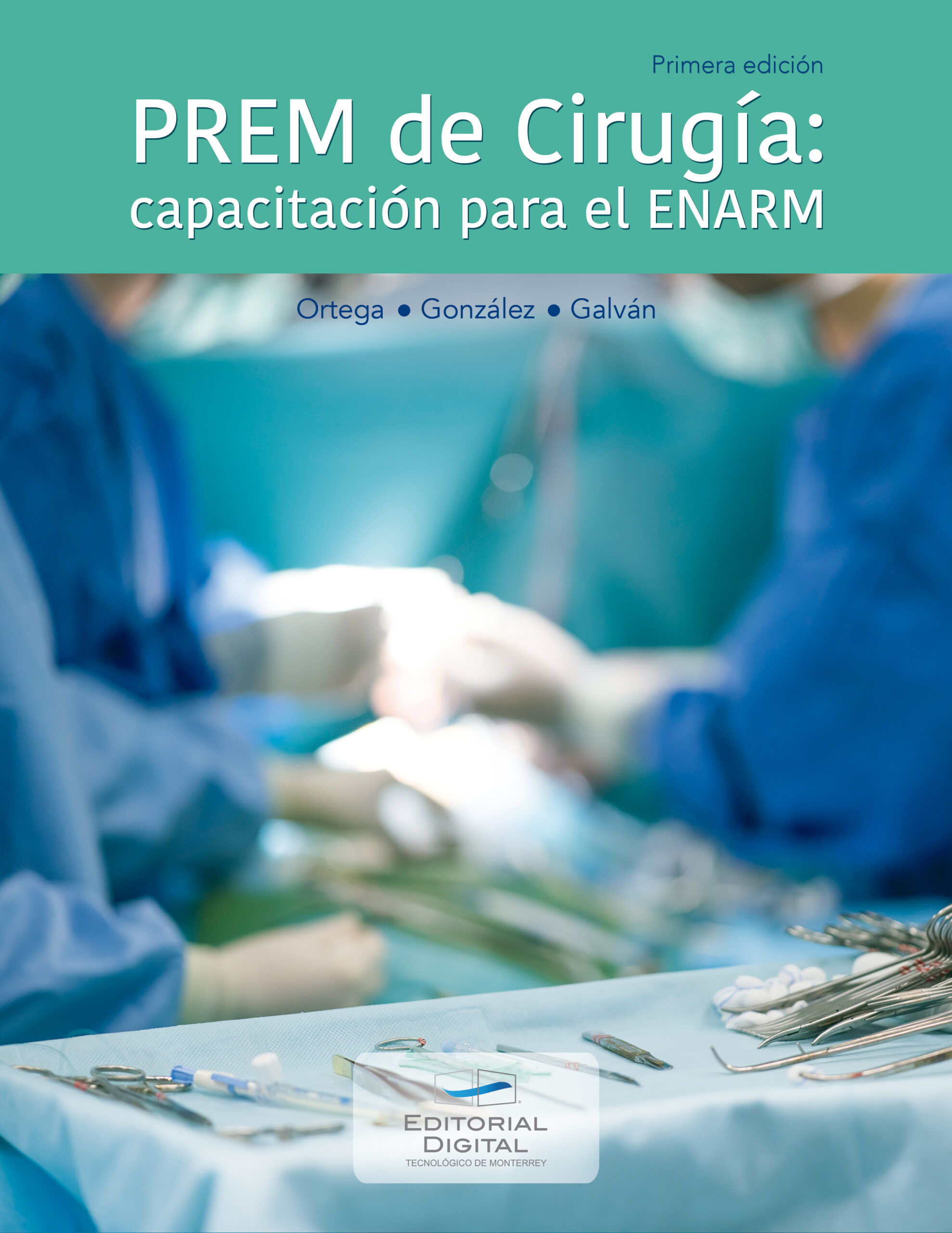 PREM DE CIRUGÍA: CAPACITACIÓN PARA EL ENARM