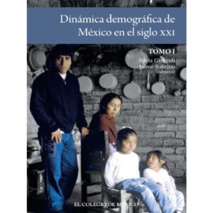 DINÁMICA DEMOGRÁFICA DE MÉXICO EN EL SIGLO XXI.