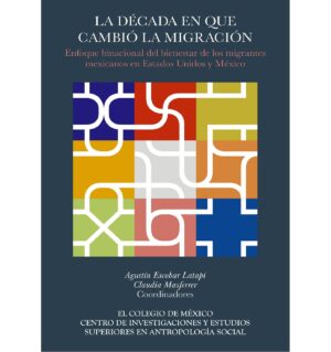 LA DÉCADA EN QUE CAMBIÓ LA MIGRACIÓN.