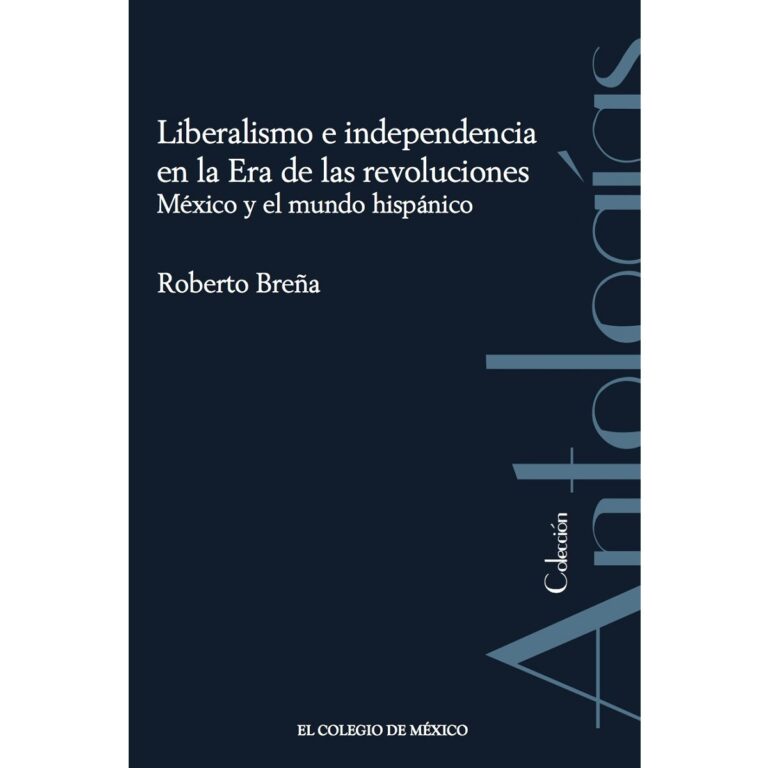 LIBERALISMO E INDEPENDENCIA EN LA ERA DE LAS REVOLUCIONES.