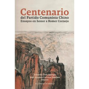 CENTENARIO DEL PARTIDO COMUNISTA CHINO.