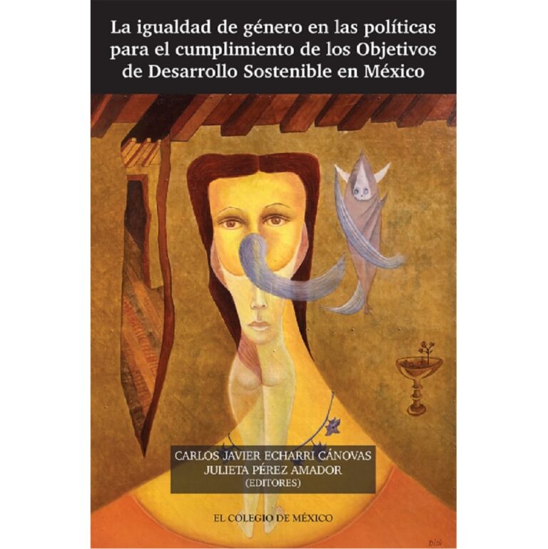 LA IGUALDAD DE GÉNERO EN LAS POLÍTICAS PARA EL CUMPLIMIENTO DE LOS OBJETIVOS DE DESARROL