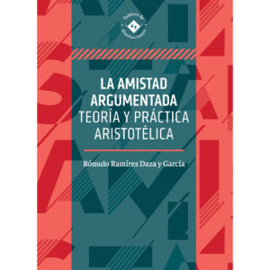 LA AMISTAD ARGUMENTADA