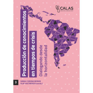 PRODUCCIÓN DE CONOCIMIENTOS EN TIEMPOS DE CRISIS