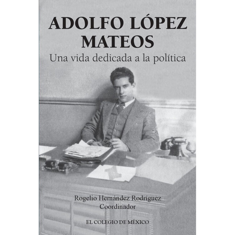 ADOLFO LÓPEZ MATEOS
