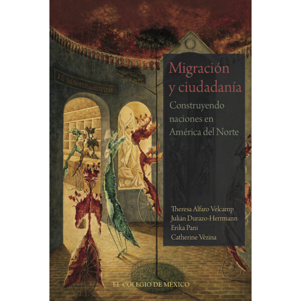 MIGRACIÓN Y CIUDADANÍA 9786076281000