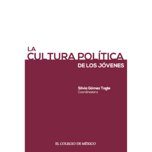 LA CULTURA POLÍTICA DE LOS JÓVENES