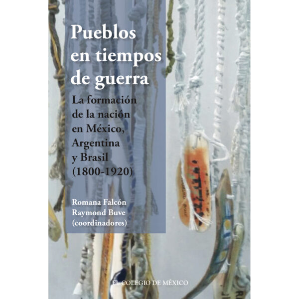 PUEBLOS EN TIEMPOS DE GUERRA. 9786076281307