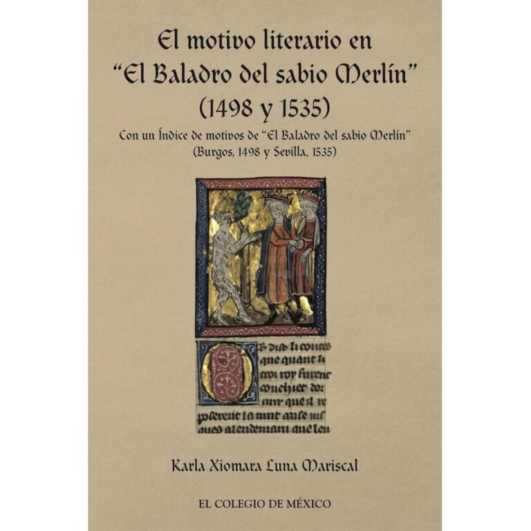 EL MOTIVO LITERARIO EN EL BALADRO DEL SABIO MERLIÉN (1498 Y 1535)