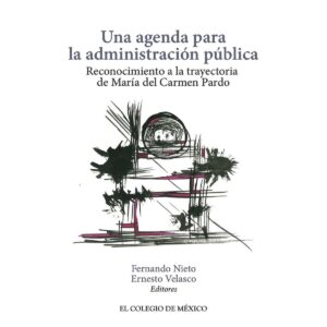 UNA AGENDA PARA LA ADMINISTRACIÓN PÚBLICA.