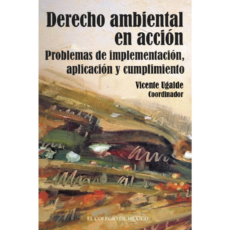 EL DERECHO AMBIENTAL EN ACCIÓN