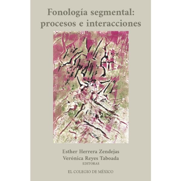 FONOLOGÍA SEGMENTAL: 9786076284988