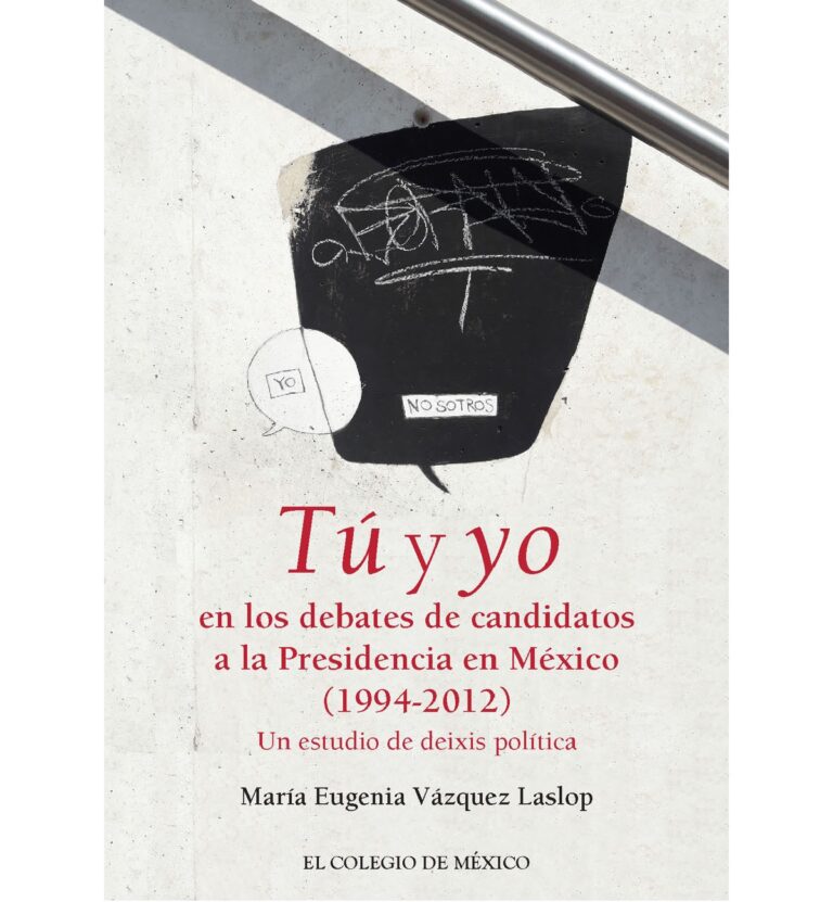 TÚ Y YO EN LOS DEBATES DE CANDIDATOS A LA PRESIDENCIA DE MÉXICO (1994-2012).