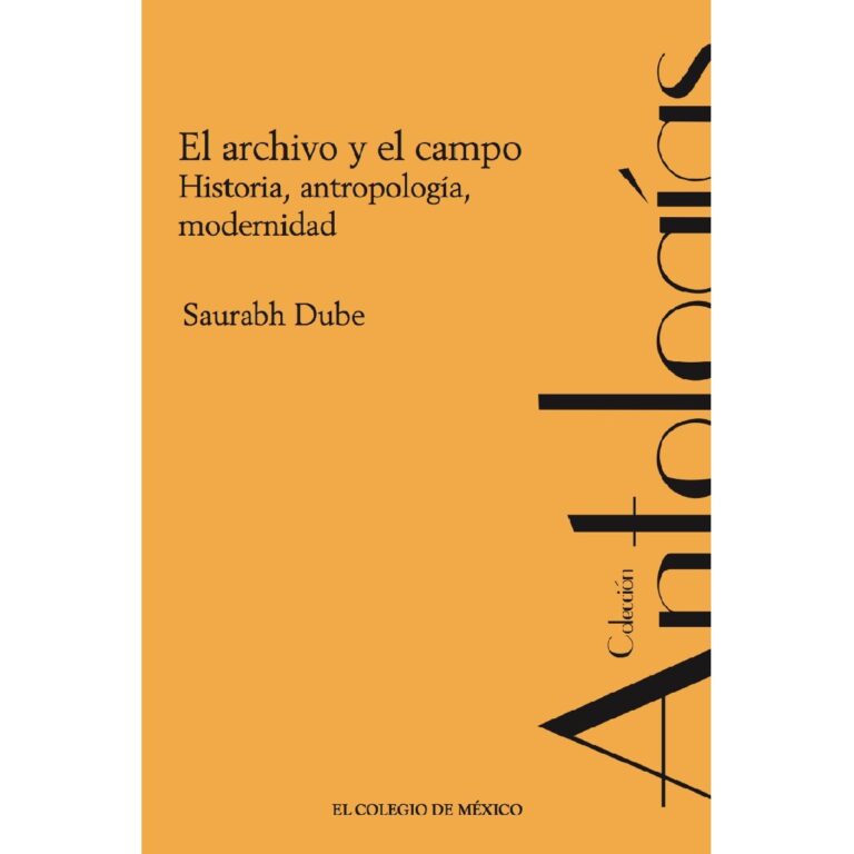EL ARCHIVO Y EL CAMPO.