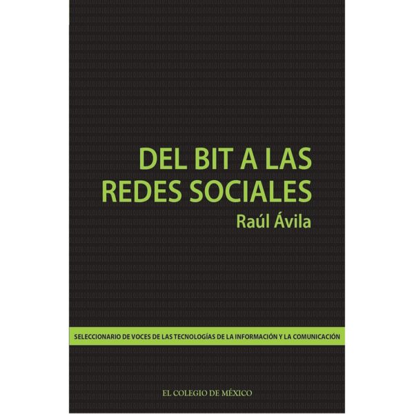 DEL BIT A LAS REDES SOCIALES. 9786076288931