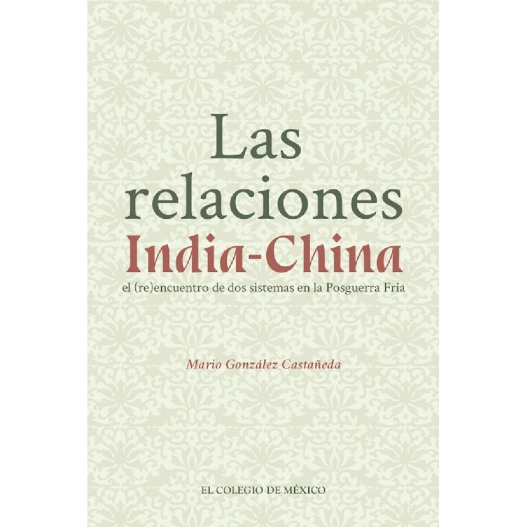 LAS RELACIONES INDIA-CHINA.
