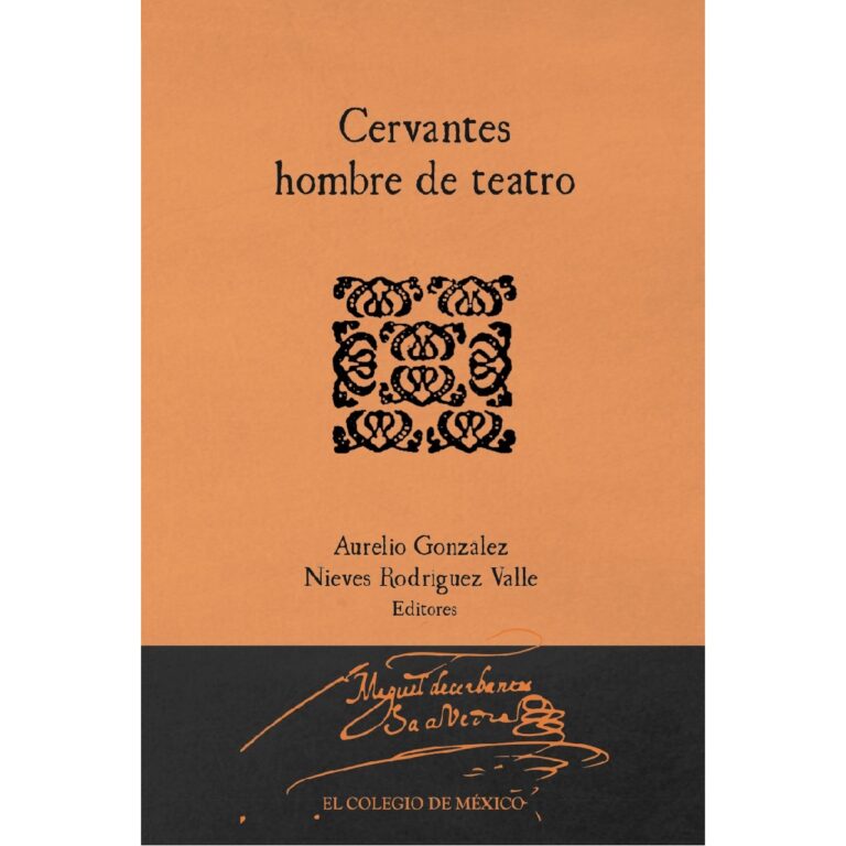 CERVANTES HOMBRE DE TEATRO