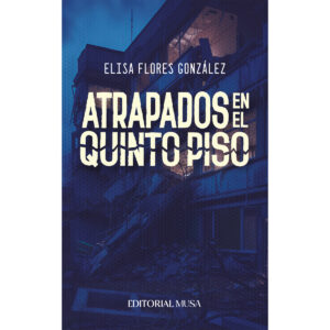 ATRAPADOS EN EL QUINTO PISO
