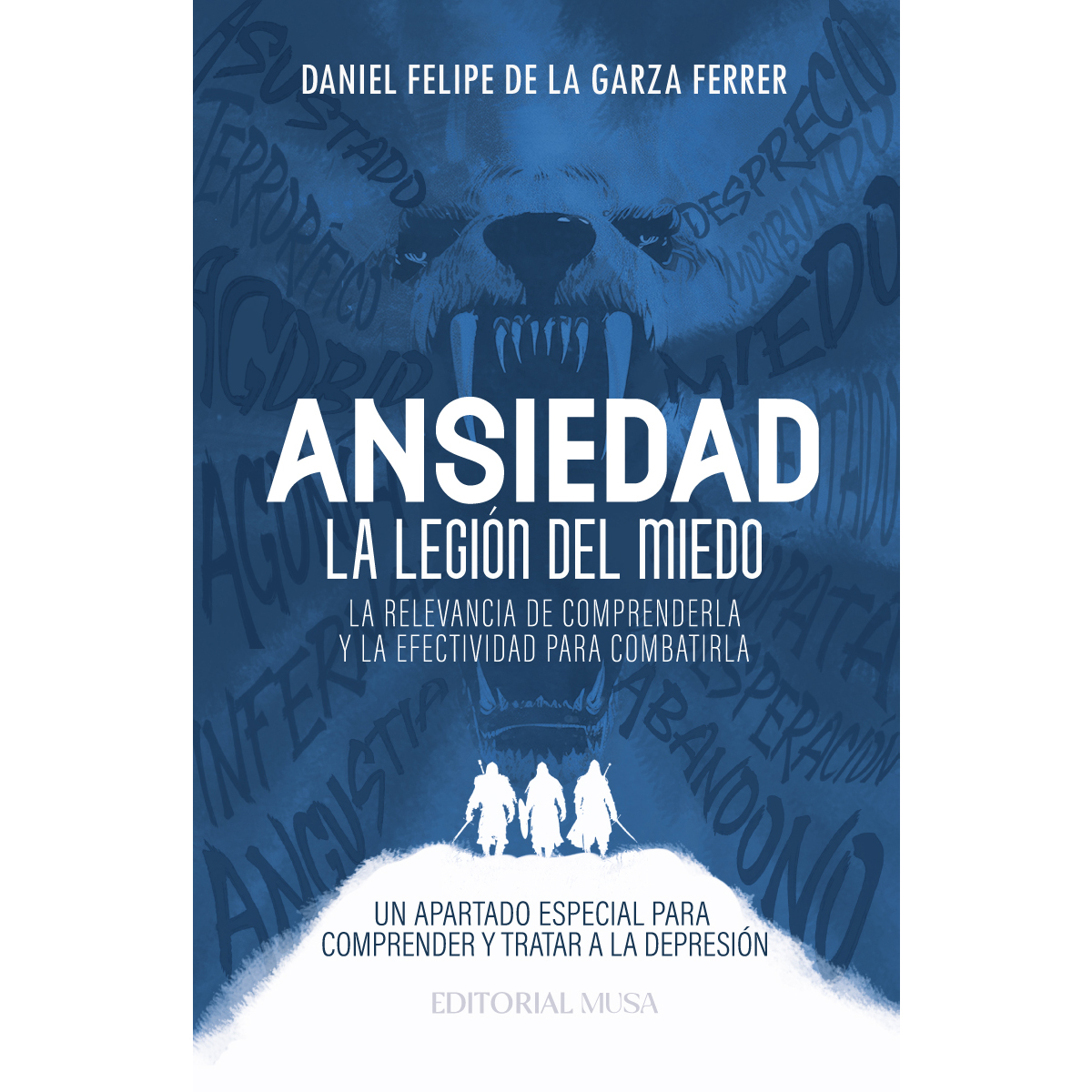 ANSIEDAD, LA LEGIÓN DEL MIEDO