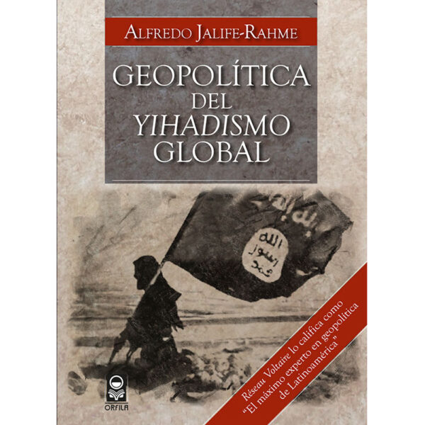 GEOPOLÍTICA DEL YIHADISMO GLOBAL 9786077521402