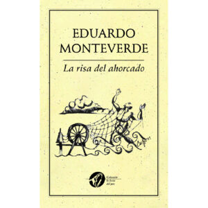 LA RISA DEL AHORCADO TAMBIÉN CUELGA