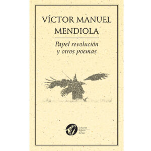 PAPEL REVOLUCIÓN Y OTROS POEMAS 9786077640684