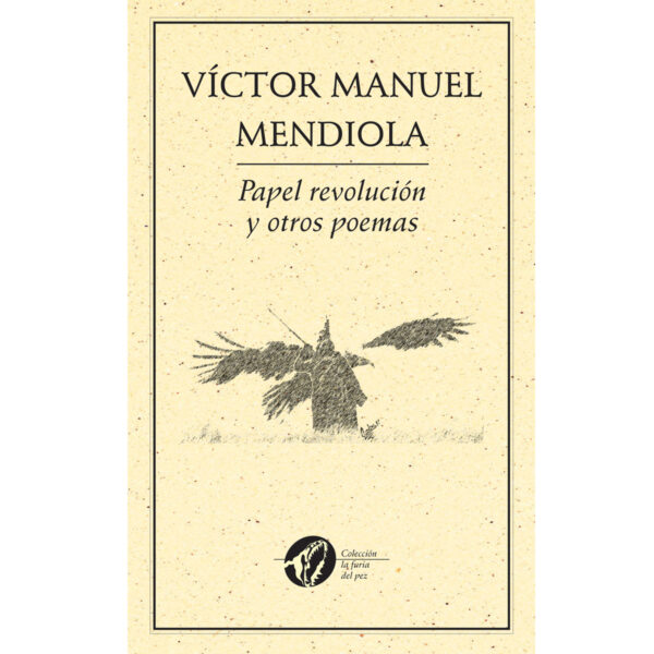 PAPEL REVOLUCIÓN Y OTROS POEMAS 9786077640684
