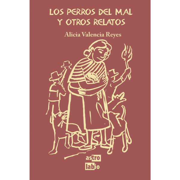 LOS PERROS DEL MAL Y OTROS RELATOS 9786077964049