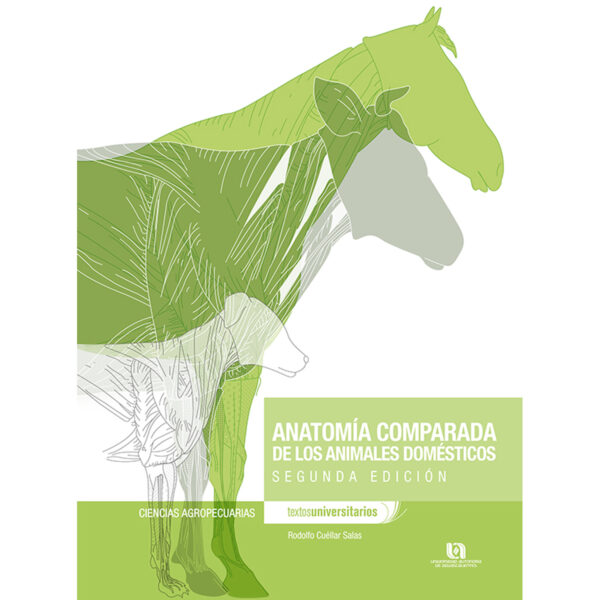 ANATOMÍA COMPARADA DE LOS ANIMALES DOMÉSTICOS 9786078285266