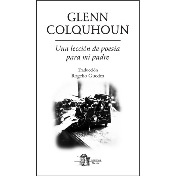 UNA LECCION DE POESIA PARA MI PADRE 9786078412594