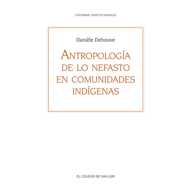 ANTROPOLOGÍA DE LO NEFASTO EN COMUNIDADES INDÍGENAS