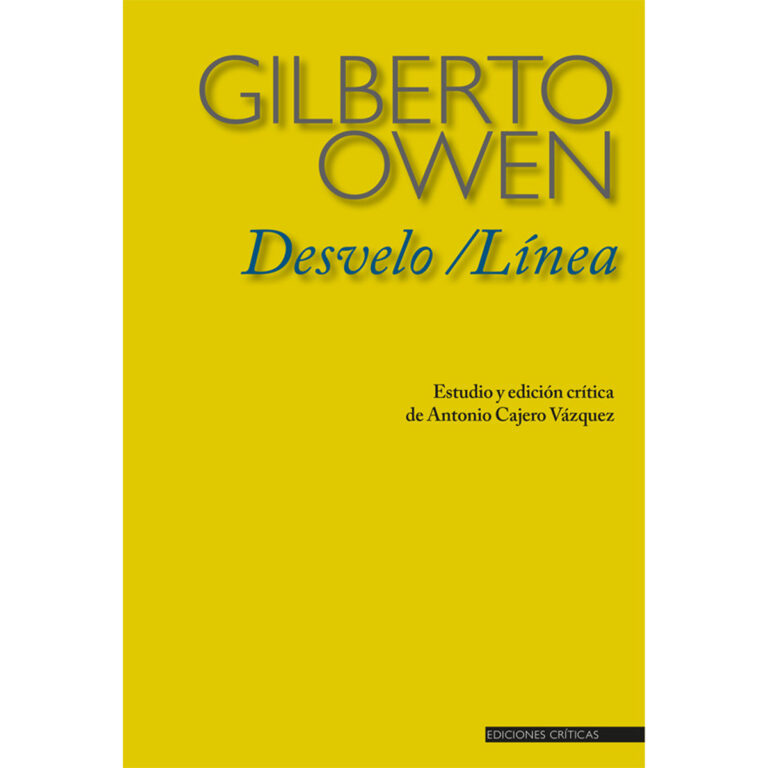 DESVELO / LÍNEA DE GILBERTO OWEN
