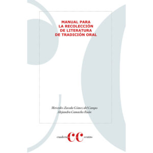 MANUAL PARA LA RECOLECCIÓN DE LITERATURA DE TRADICIÓN ORAL