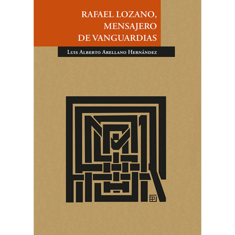 RAFAEL LOZANO, MENSAJERO DE VANGUARDIAS