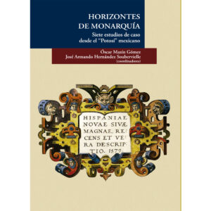 HORIZONTES DE MONARQUÍA