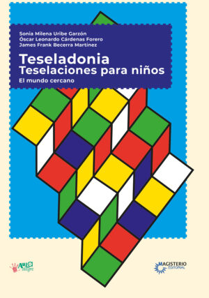 TESELEDONIA. TESELASIONES PARA NIÑOS 9786078511129