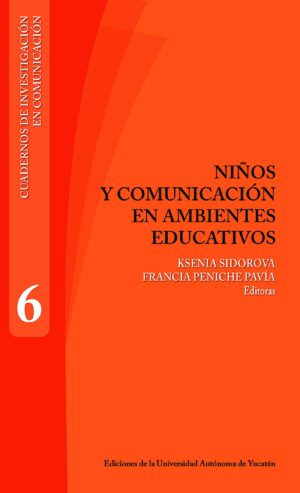 NIÑOS Y COMUNICACIÓN EN AMBIENTES EDUCATIVOS