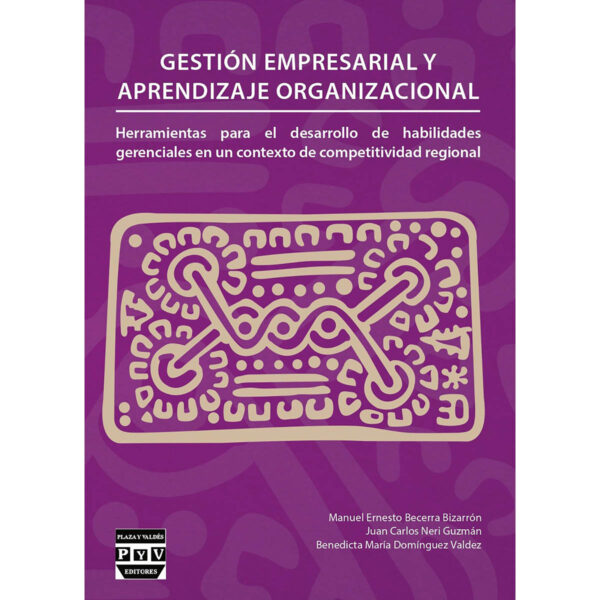 GESTION EMPRESARIAL Y APRENDIZAJE ORGANIZACIONAL 9786078624812