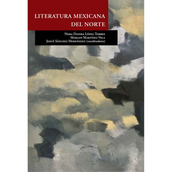 LITERATURA MEXICANA DEL NORTE 9786078666133